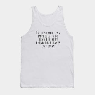 Makes Us Human Tank Top